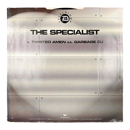The Specialist – Twisted Amen / Garbage DJ - Ex Materia