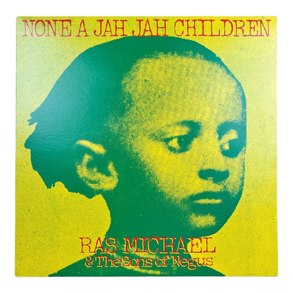 Ras Michael & The Sons Of Negus – None A Jah Jah Children - Ex Materia